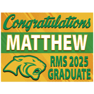 RMS Graduation Lawn signs